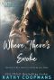 [Sweet Sin 02] • Where There's Smoke